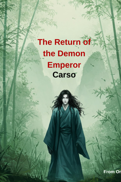 The Return of the Demon Emperor carso!
