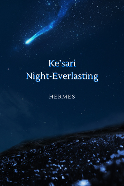 Ke'sari &amp; Night-Everlasting