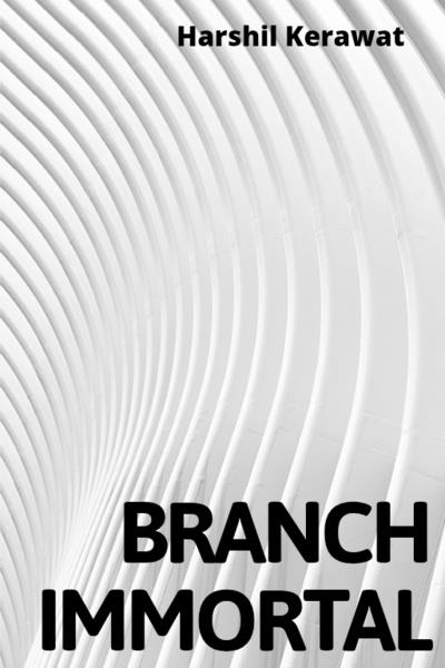 Branch Immortal