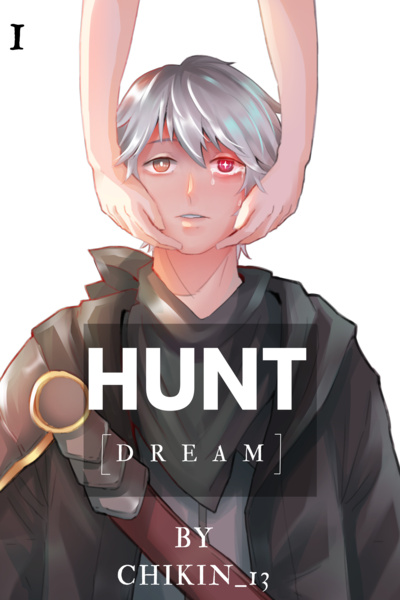 Hunt/Dreams