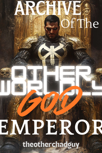 Archive of the Otherworldly God Emperor