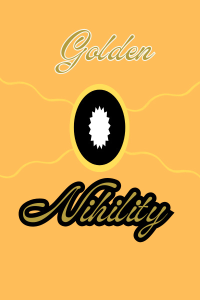 Golden Nihility
