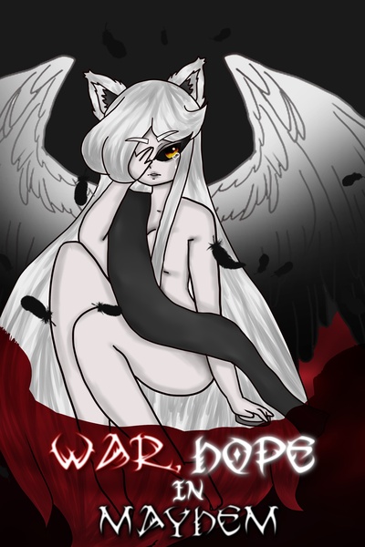 War, Hope In Mayhem
