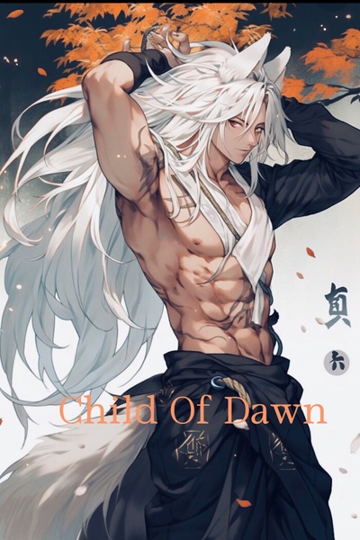 Child Of Dawn