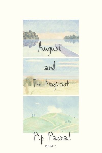 August and The Magicast