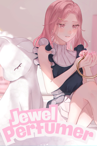 Jewel Perfumer: Hand Me My Riches This Instant, You Stinky Swine!