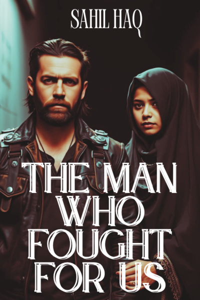 The Man Who Fought for Us