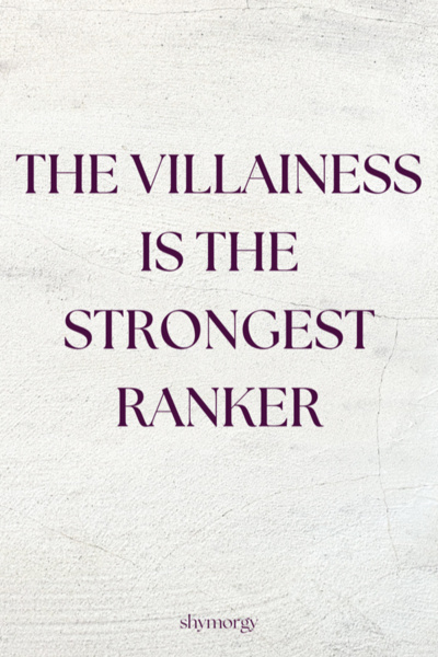The Villainess is the Strongest Ranker