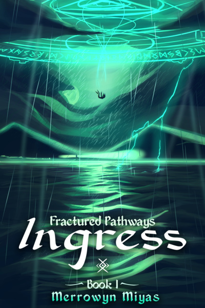 Fractured Pathways Book I Ingress
