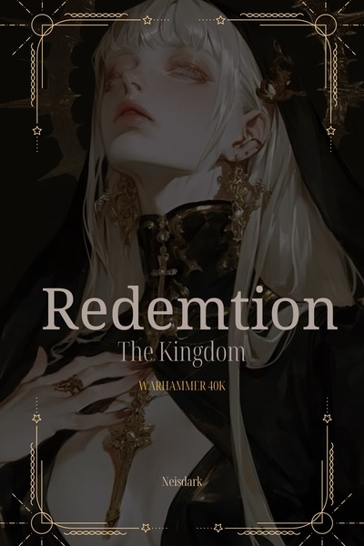 Warhammer 40k: Redemtion The Kingdom