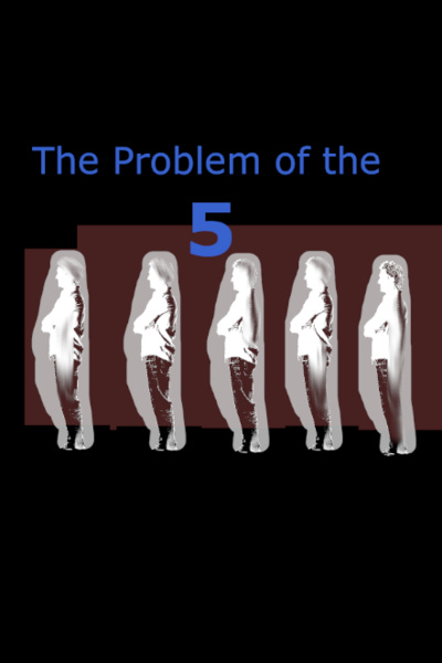 The Problem of the Five