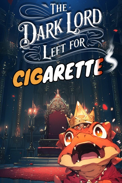 The Dark Lord Left For Cigarettes [Kobold takeover of Rising Stars, BABY]