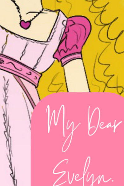 My Dear Evelyn